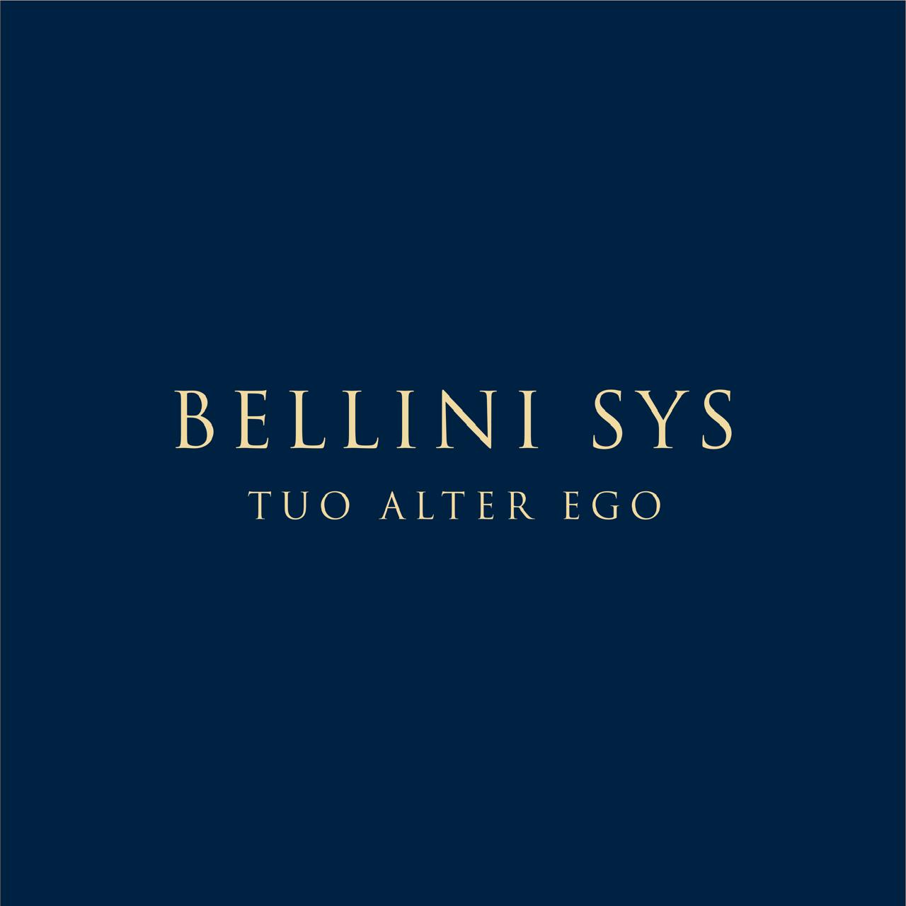 Bellini SYS — Tuo Alter Ego